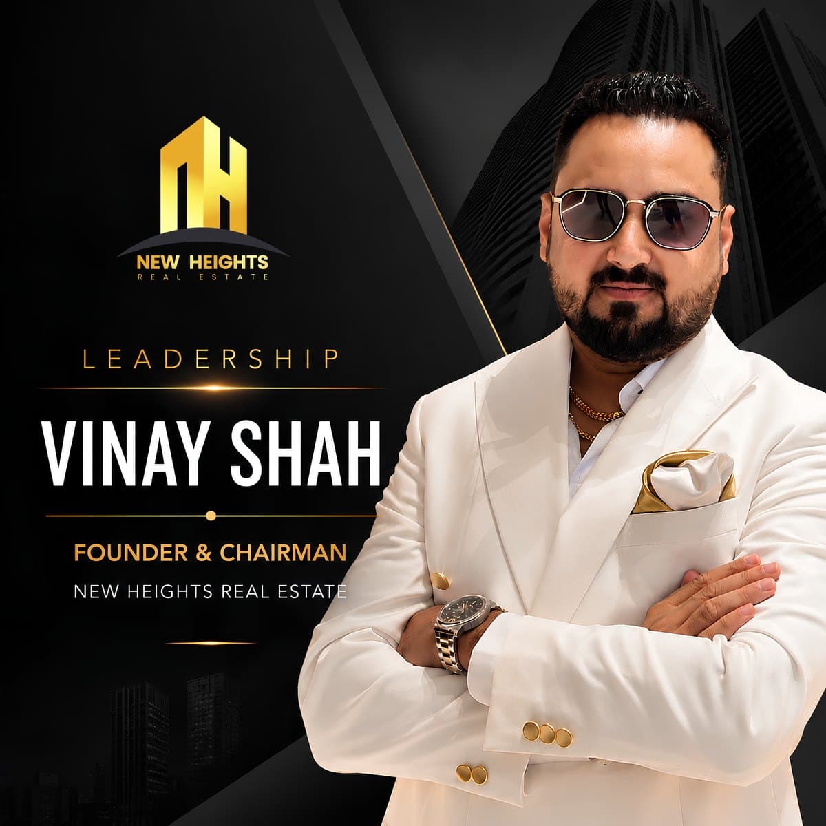 Vinay Shah — Founder & Chairman, New Heights Real Estate